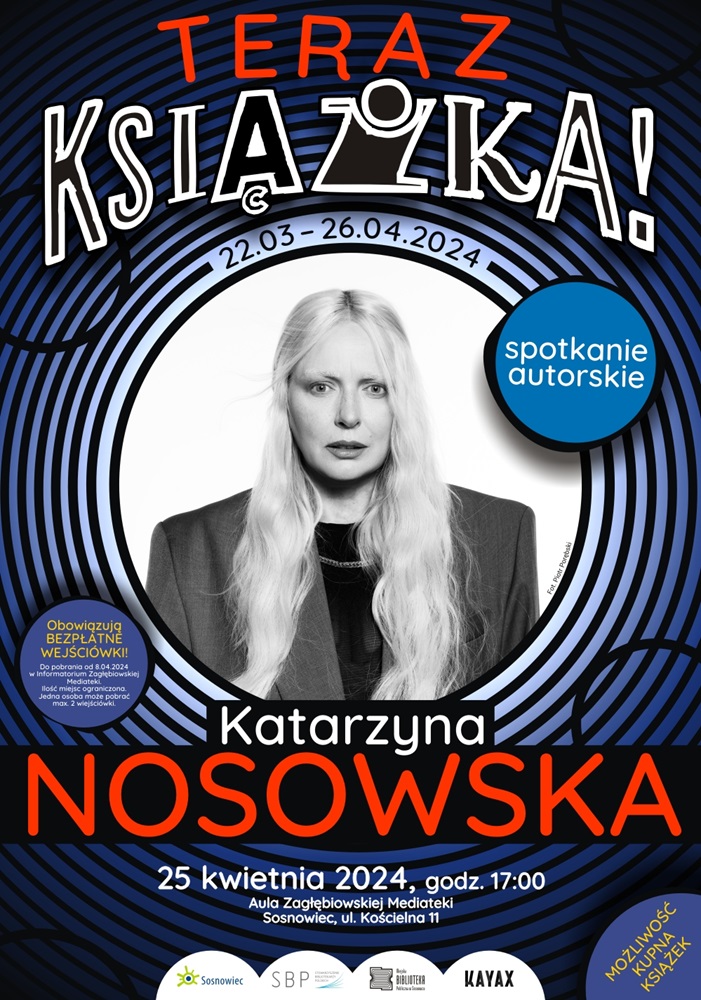 TERAZ KSIĄŻKA! - Katarzyna Nosowska w Zagłębiowskiej Mediatece! [25.04.2024]